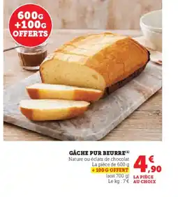 Super U Gâche pur beurre offre