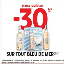 Intermarché Drive BLEU DE MER Sur tout offre