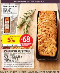 Intermarché Drive Cake chorizo et poivrons offre