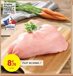 Intermarché Drive Filet de dinde offre