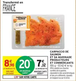 Intermarché Drive Carpaccio de saumon et sa marinade producteurs et commercants offre