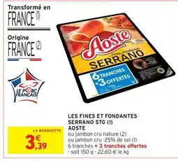 SODEBO Les fines et fondantes serrano stg