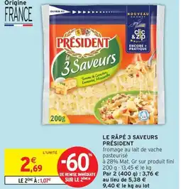 Intermarché Drive PRÉSIDENT Le râpé 3 saveurs offre