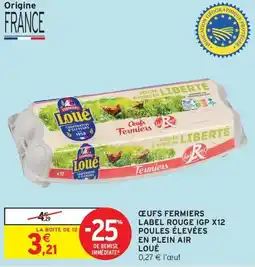Intermarché Drive LOUÉ Œufs fermiers label rouge igp x12 poules élevées offre