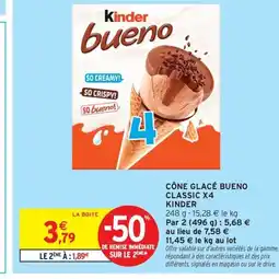 Intermarché Drive KINDER Cône glacé bueno classic x4 offre
