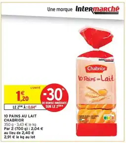 Intermarché Drive CHABRIOR 10 pains au lait offre
