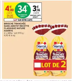 Intermarché Drive HARRYS Brioche tranchée sans additif recette classique nature offre