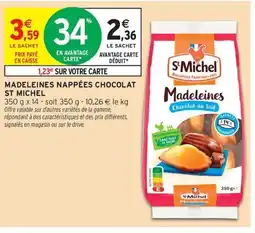 Intermarché Drive ST MICHEL Madeleines nappées chocolat offre