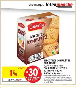 Intermarché Drive CHABRIOR Biscottes complÚtes offre
