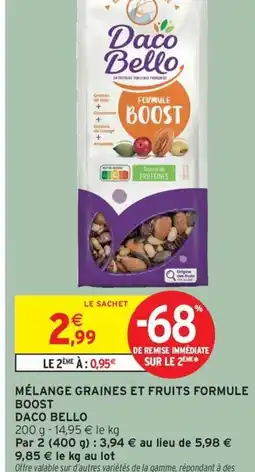 Intermarché Drive DACO BELLO Mélange graines et fruits formule boost offre