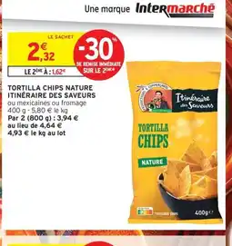 ITINÉRAIRE DES SAVEURS Tortilla chips nature