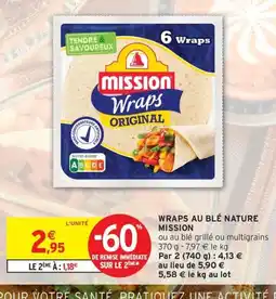 Intermarché Drive MISSION Wraps au ble nature offre