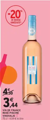 Intermarché Drive Vin de france rosé piscine vinovalie offre