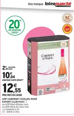 Intermarché Drive Aop cabernet d'anjou rosé expert club hve3 offre