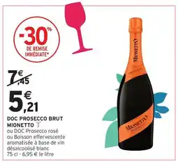 Intermarché Drive MIONETTO Doc prosecco brut offre