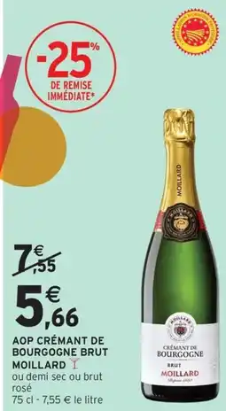 Intermarché Drive Aop crémant de bourgogne brut moillard offre