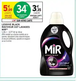 Intermarché Drive MIR Lessive black raviveur x27 lavages offre