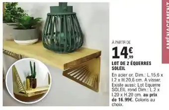E.Leclerc Brico Lot de 2 équerres soleil offre