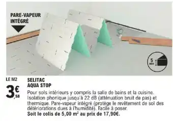 E.Leclerc Brico Selitac aqua stop offre