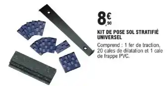 E.Leclerc Brico Kit de pose sol stratifié universel offre