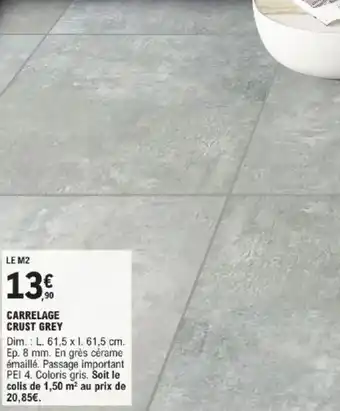 E.Leclerc Brico Carrelage crust grey offre