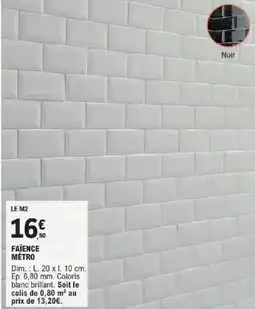 E.Leclerc Brico Faïence métro offre