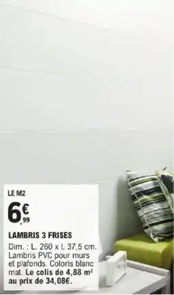 E.Leclerc Brico Lambris 3 frises offre