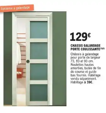 E.Leclerc Brico Chassis galandage porte coulissante offre