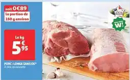 Auchan Porc : Longe Sans Os offre