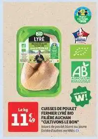 Auchan Cuisses de poulet fermier Lyré Bio offre