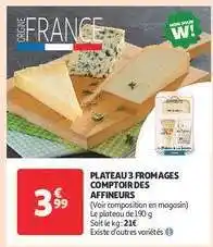 Auchan Plateau 3 Fromages Comptoir Des Affineurs offre
