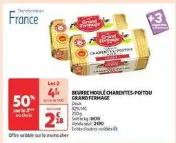 Auchan Beurre Moulé Charentes-Poitou Grand Fermage offre