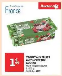 Auchan YAOURT AUX FRUITS AVEC MORCEAUX AUCHAN offre