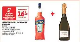 Auchan Apéritif Apérol + Riccadonna Prosecco offre