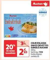 Auchan Colin D'alaska Sauce Crevettes Surgelé Auchan offre