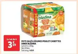 Auchan POTS SALÉS LÉGUMES POULET CAROTTES DINDE BLÉDINA offre
