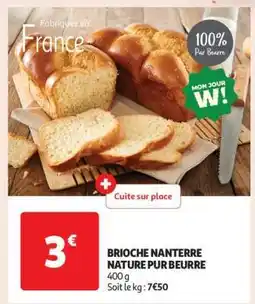 Auchan Brioche Nanterre Nature Pur Beurre offre