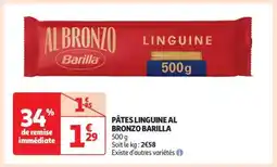 Auchan PÂTES LINGUINE AL BRONZO BARILLA offre
