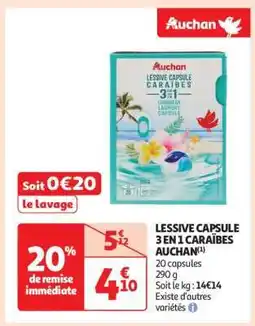 Auchan LESSIVE CAPSULE 3 EN 1 CARAÏBES AUCHAN offre