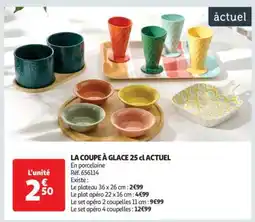 Auchan LA COUPE À GLACE 25 cl ACTUEL offre