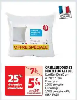 Auchan OREILLER DOUX ET MOELLEUX ACTUEL offre