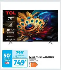Auchan Tv Qled 75/189 Cm Tcl 75C69B offre