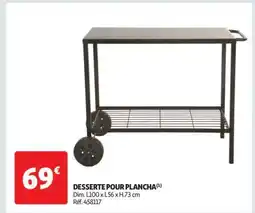 Auchan DESSERTE POUR PLANCHA offre