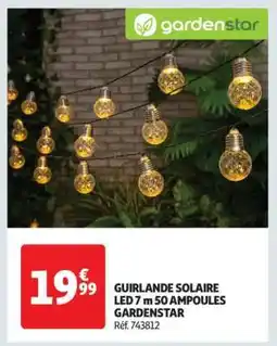 Auchan GUirlande Solaire LED 7 m 50 Ampoules Gardenstar offre