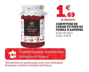 Hyper U Confiture de Cerise Et Feve de Tonka U Saveurs offre