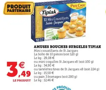 Hyper U Amuses Bouches Surgeles Tipiak offre