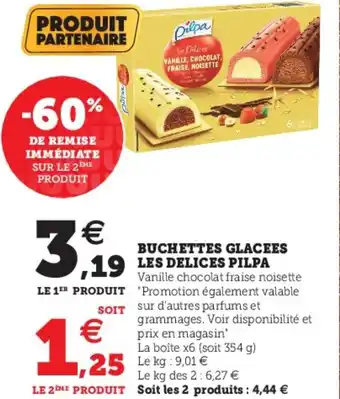 Hyper U Buchettes Glacees offre