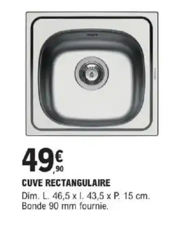 E.Leclerc Brico Cuve rectangulaire offre