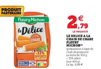 Hyper U Le Delice a La Chair de Crabe offre