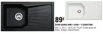E.Leclerc Brico Evier agora mini 1 cuve +1 egouttoir offre